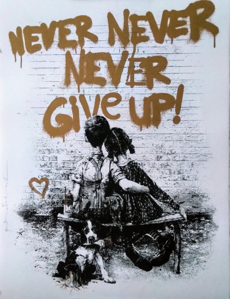 DON'T GIVE UP! GOLD - MR. BRAINWASH